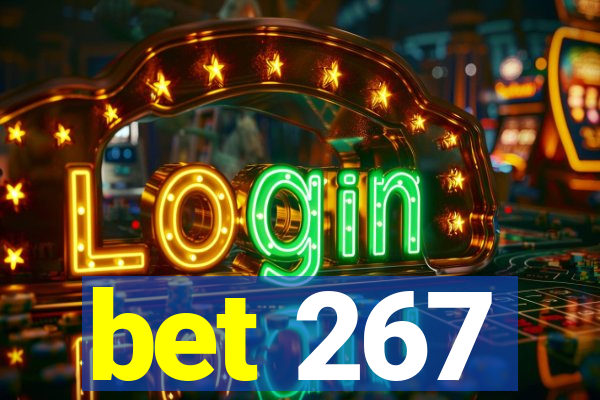 bet 267