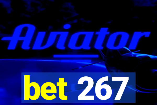 bet 267