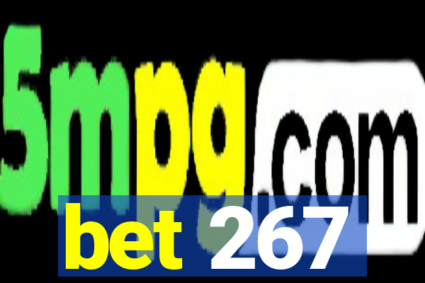 bet 267