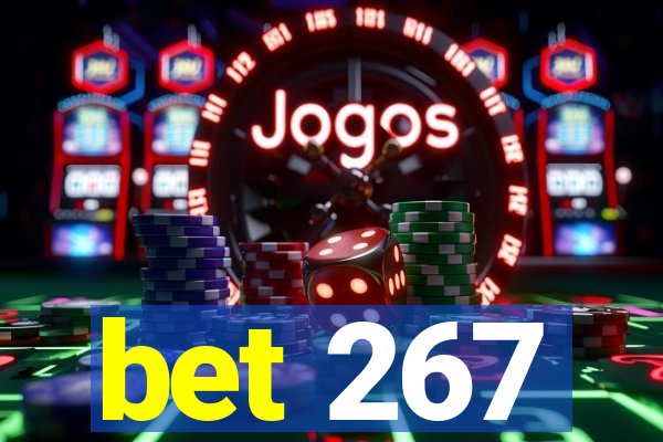 bet 267