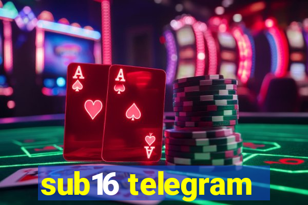 sub16 telegram