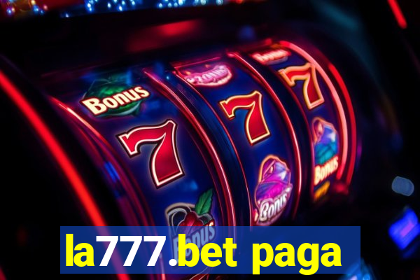 la777.bet paga