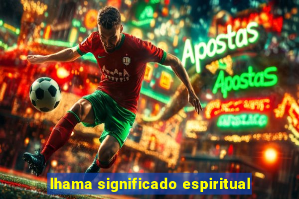 lhama significado espiritual