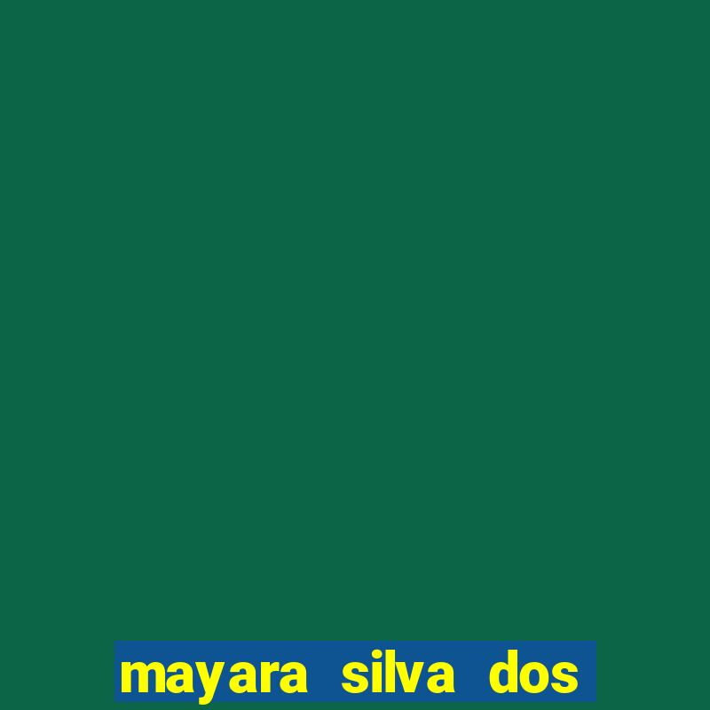 mayara silva dos santos nua