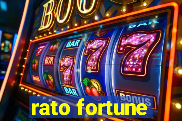 rato fortune