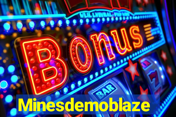 Minesdemoblaze