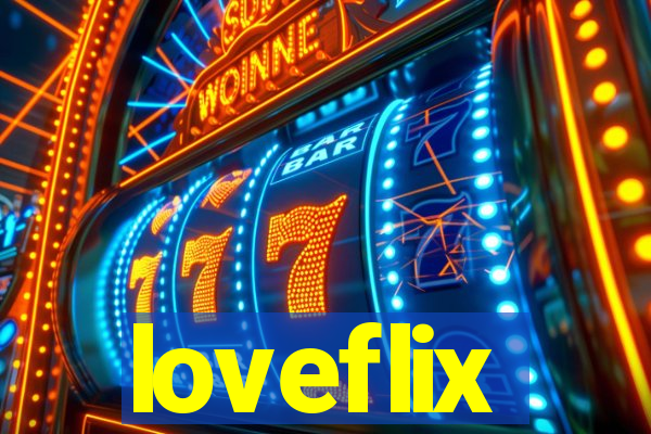 loveflix