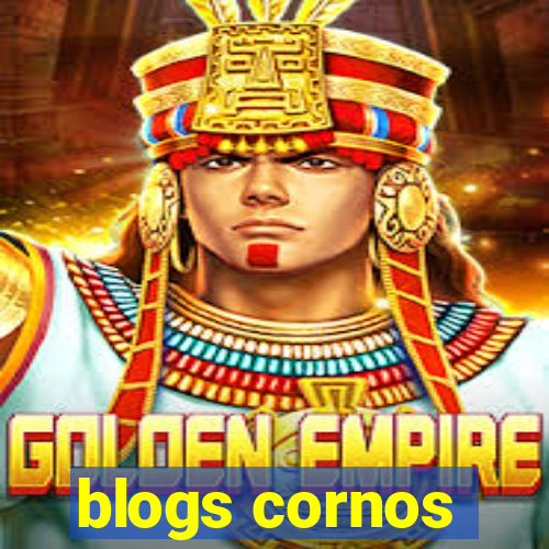 blogs cornos