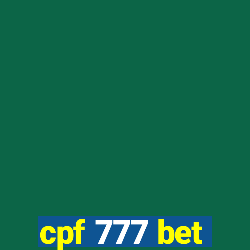 cpf 777 bet