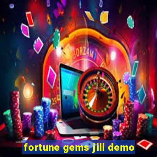 fortune gems jili demo