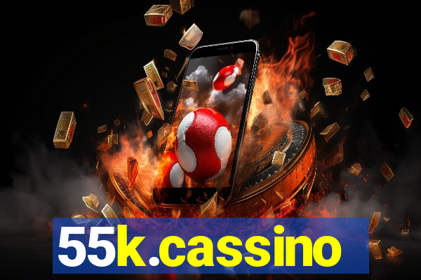 55k.cassino