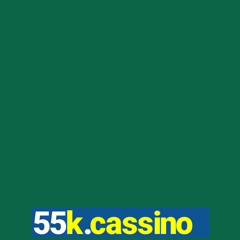 55k.cassino