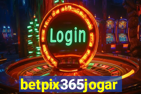 betpix365jogar