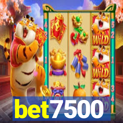 bet7500