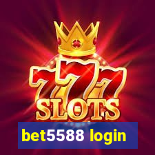 bet5588 login