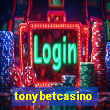 tonybetcasino