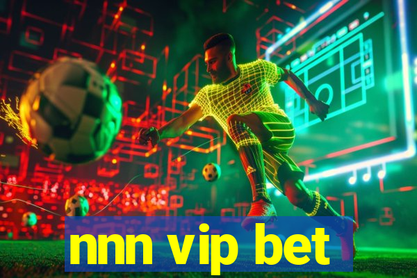 nnn vip bet