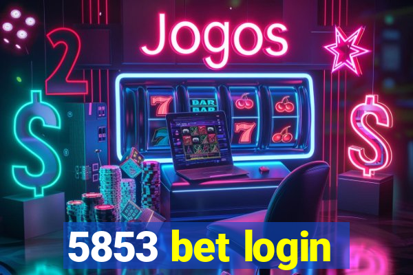 5853 bet login