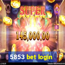 5853 bet login