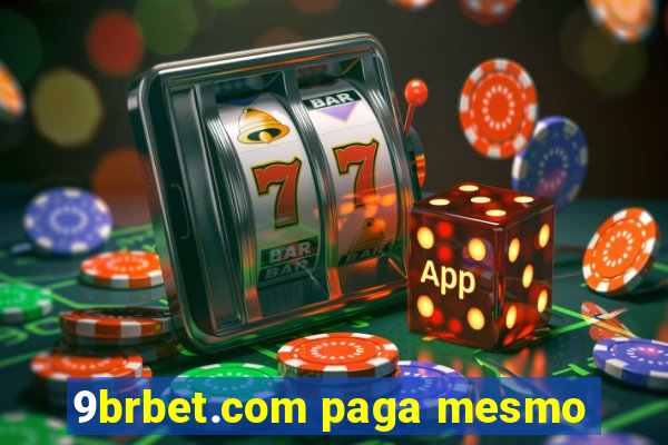 9brbet.com paga mesmo