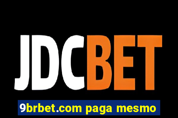 9brbet.com paga mesmo