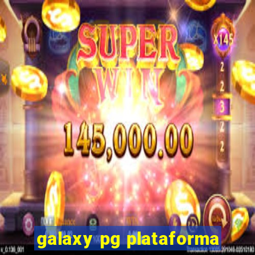 galaxy pg plataforma