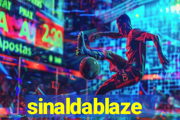 sinaldablaze