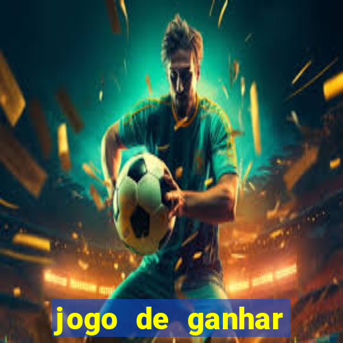 jogo de ganhar dinheiro de verdade sem depositar