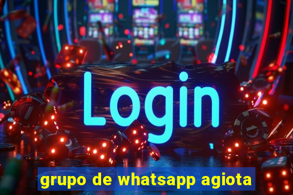 grupo de whatsapp agiota