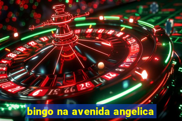 bingo na avenida angelica