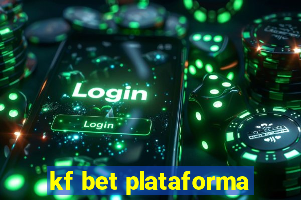 kf bet plataforma