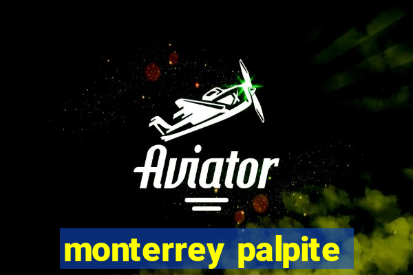 monterrey palpite