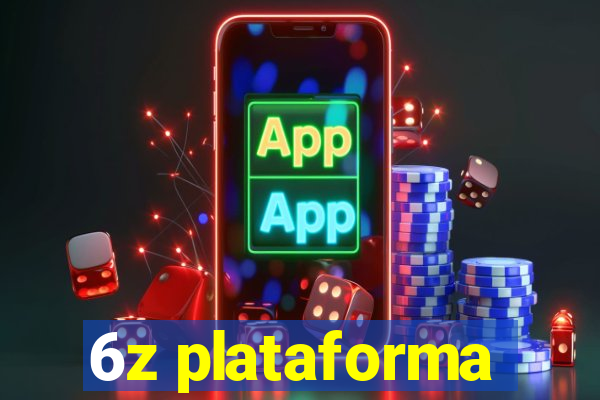 6z plataforma