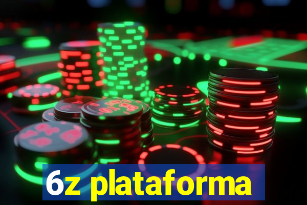 6z plataforma