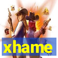 xhame