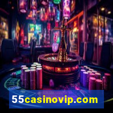 55casinovip.com