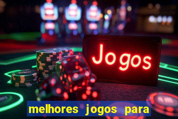 melhores jogos para play store