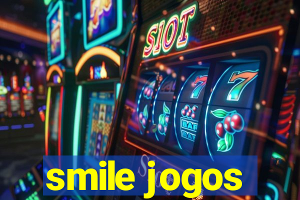 smile jogos