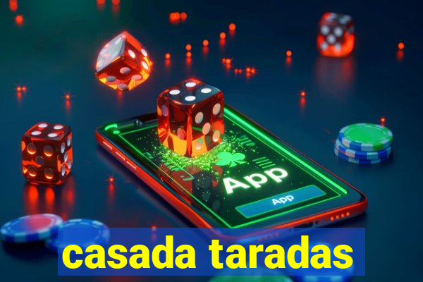 casada taradas