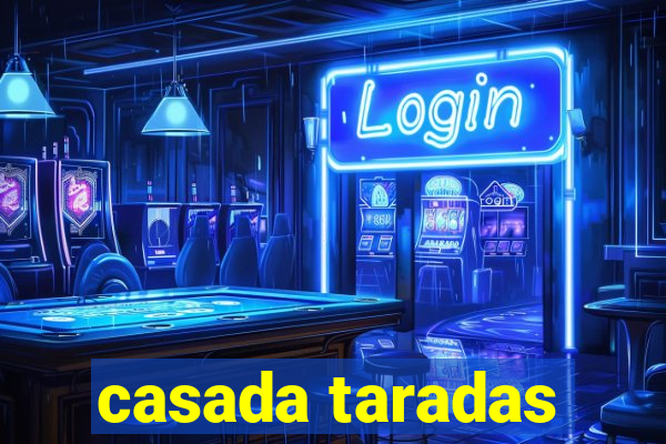 casada taradas