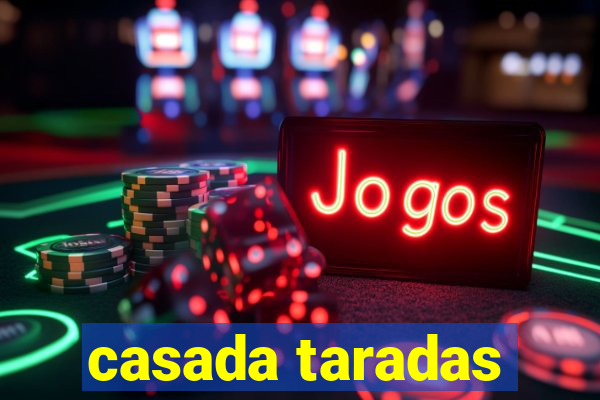 casada taradas