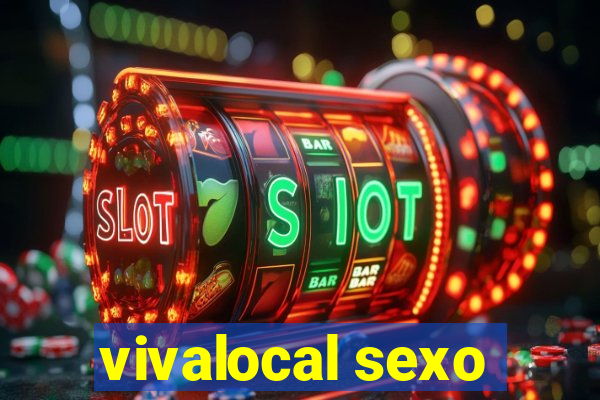 vivalocal sexo