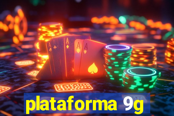 plataforma 9g