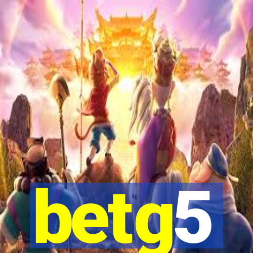 betg5