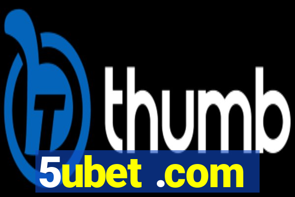 5ubet .com