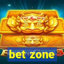 bet zone