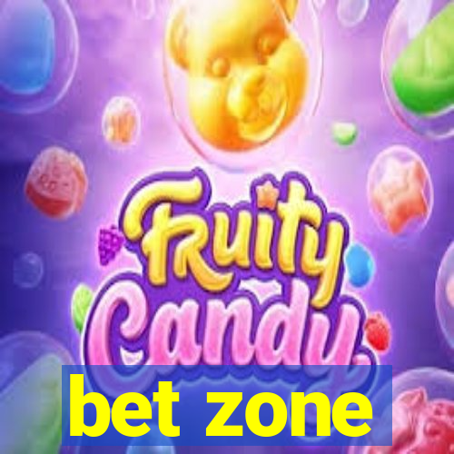 bet zone