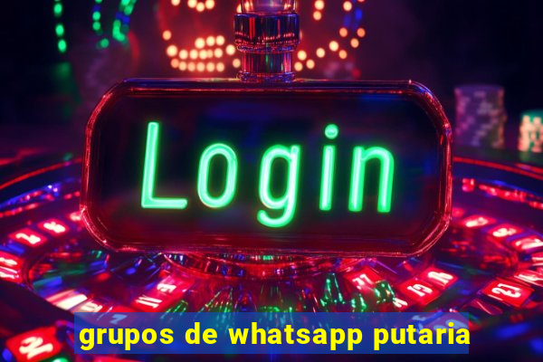 grupos de whatsapp putaria