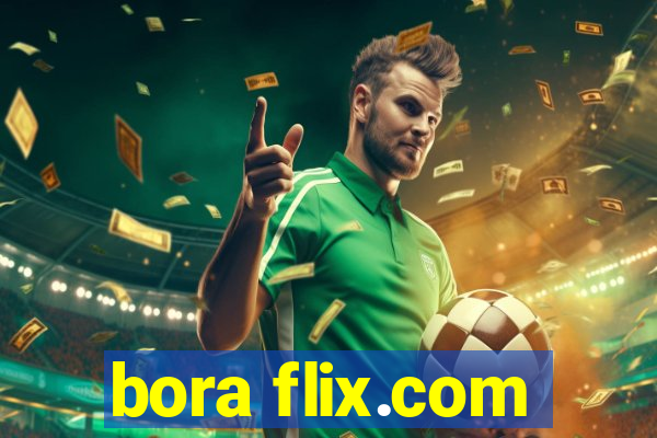 bora flix.com