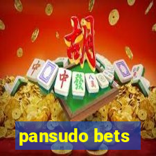 pansudo bets